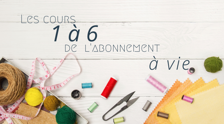 Les cours 1 à 6 de l'abonnement