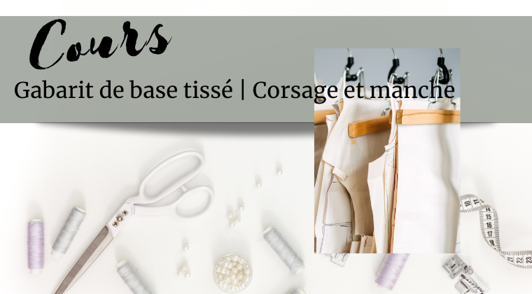 Gabarit de base tissé | Corsage et manche