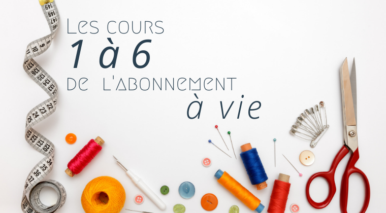 Les cours de 1 à 6  de l'abonnement