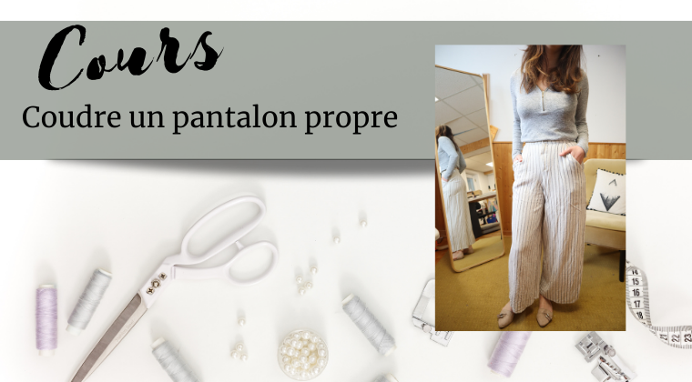 Prérequis | Coudre un pantalon propre