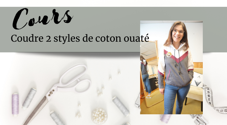 Prérequis | Coudre 2 styles coton ouaté